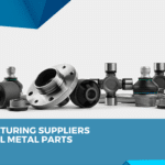 Manufacturing Suppliers for Small Metal Parts